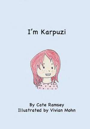 I'm Karpuzi de Cate Ramsey