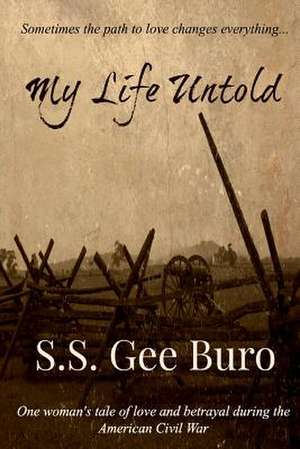 My Life Untold de S. S. Gee Buro