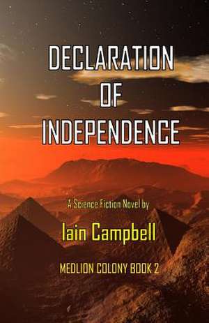 Declaration of Independence de Iain Campbell