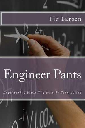 Engineer Pants de Liz Larsen