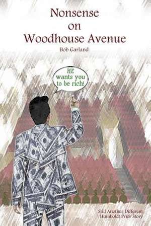 Nonsense on Woodhouse Avenue de Bob Garland