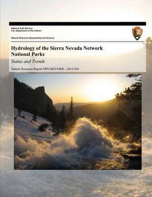 Hydrology of the Sierra Nevada Network National Parks de Edmund D. Andrews