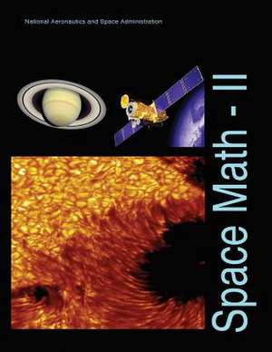 Space Math - II de National Aeronautics and Administration