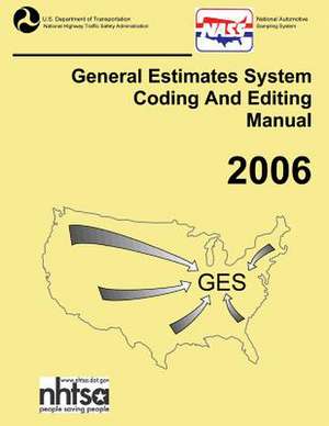 Ges Coding and Editing Manual-2006 de National Highway Traffic Safety Administ