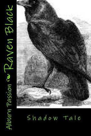 Raven Black de Alburn Passion