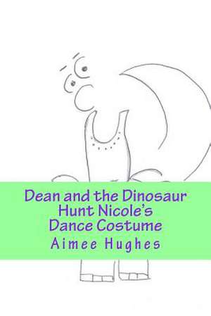 Dean and the Dinosaur Hunt Nicole's Dance Costume de Aimee Hughes