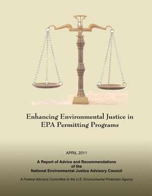 Enhancing Environmental Justice in EPA Permitting Programs de U. S. Environmental Protection Agency