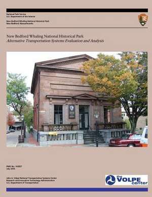 New Bedford Whaling National Historical Park de National Park Service, U. S. Department