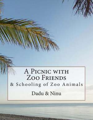 A Picnic with Zoo Friends de Dr Parames Ghosh Dadu