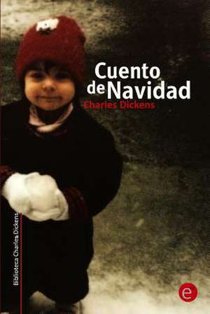 Cuento de Navidad de Charles Dickens