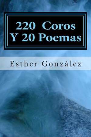 200 Coros y 20 Poemas de Esther Gonzalez