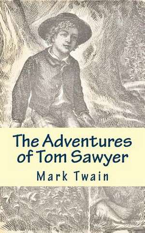 The Adventures of Tom Sawyer de Mark Twain