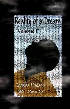 Reality of a Dream de Charles Hudson