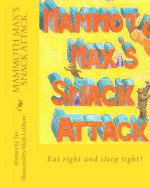 Mammoth Max's Snack Attack de Tev