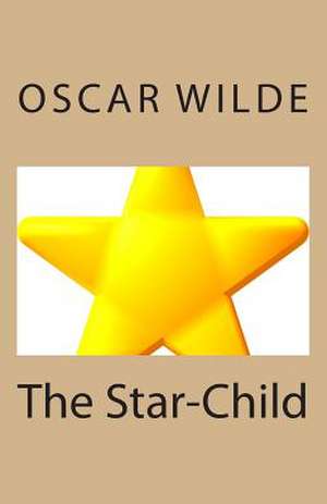 The Star-Child de Oscar Wilde