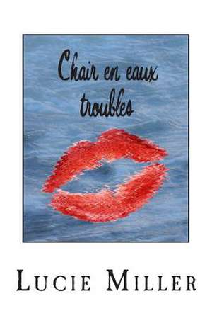 Chair En Eaux Troubles de Lucie Miller