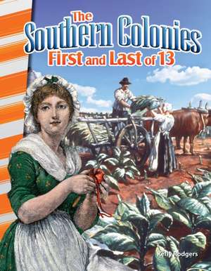 The Southern Colonies de Kelly Rodgers