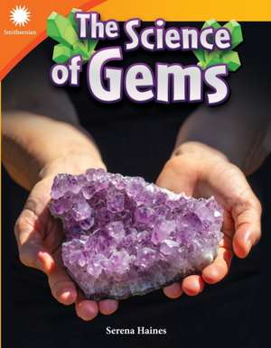 Haines, S: Science of Gems