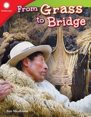 From Grass to Bridge (Grade 3) de Ben Nussbaum