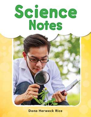 Science Notes de Dona Herweck Rice