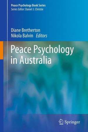 Peace Psychology in Australia de Diane Bretherton