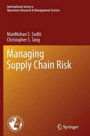 Managing Supply Chain Risk de ManMohan S. Sodhi