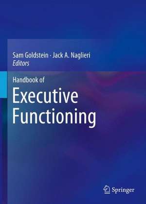 Handbook of Executive Functioning de Sam Goldstein