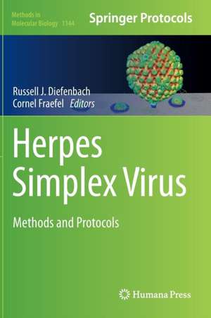 Herpes Simplex Virus: Methods and Protocols de Russell J. Diefenbach