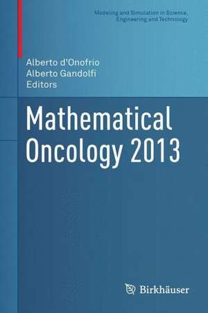 Mathematical Oncology 2013 de Alberto d'Onofrio