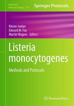 Listeria monocytogenes: Methods and Protocols de Kieran Jordan