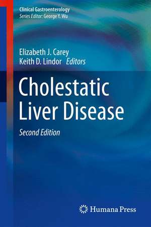 Cholestatic Liver Disease de Elizabeth J. Carey