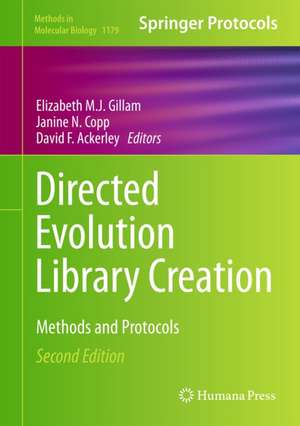 Directed Evolution Library Creation: Methods and Protocols de Elizabeth M.J. Gillam