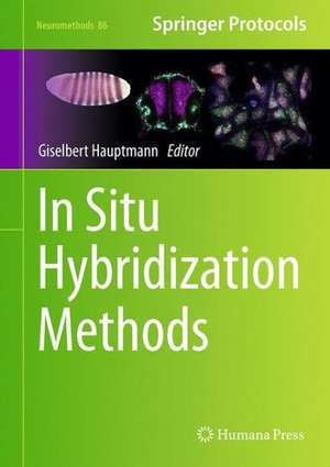 In Situ Hybridization Methods de Giselbert Hauptmann