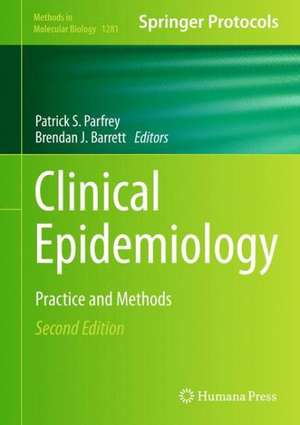 Clinical Epidemiology: Practice and Methods de Patrick S. Parfrey