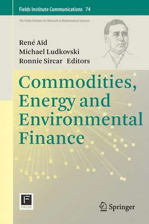 Commodities, Energy and Environmental Finance de René Aïd