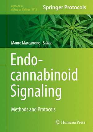 Endocannabinoid Signaling: Methods and Protocols de Mauro Maccarrone