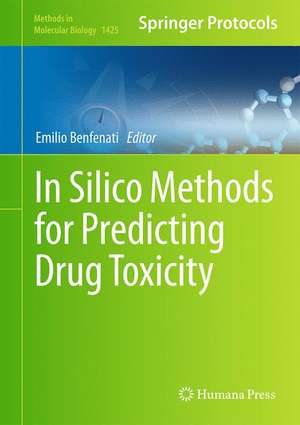 In Silico Methods for Predicting Drug Toxicity de Emilio Benfenati