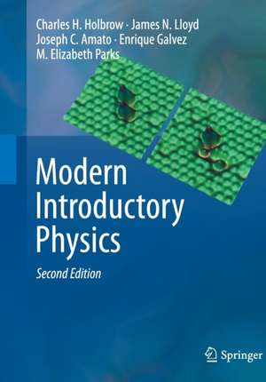 Modern Introductory Physics de Charles H. Holbrow