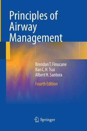 Principles of Airway Management de Brendan T. Finucane