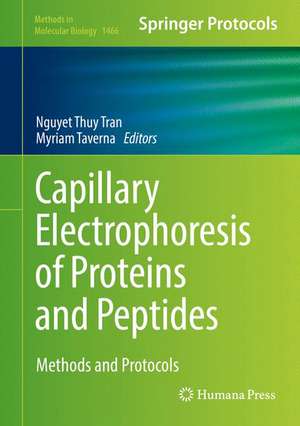 Capillary Electrophoresis of Proteins and Peptides: Methods and Protocols de Nguyet Thuy Tran