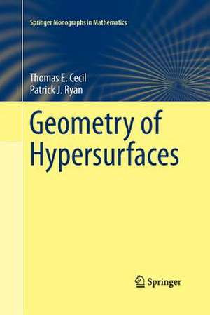 Geometry of Hypersurfaces de Thomas E. Cecil