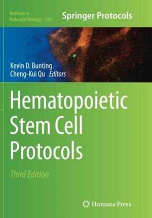 Hematopoietic Stem Cell Protocols de Kevin D. Bunting