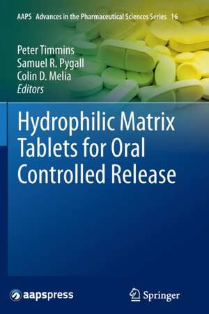 Hydrophilic Matrix Tablets for Oral Controlled Release de Peter Timmins