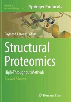 Structural Proteomics: High-Throughput Methods de Raymond J. Owens