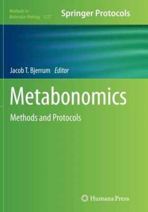 Metabonomics: Methods and Protocols de Jacob T. Bjerrum