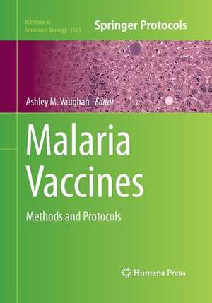 Malaria Vaccines: Methods and Protocols de Ashley Vaughan