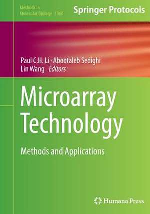 Microarray Technology: Methods and Applications de Paul C. H. Li