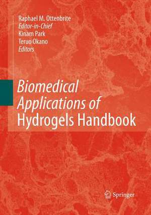 Biomedical Applications of Hydrogels Handbook de Nicholas A. Peppas