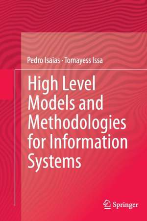 High Level Models and Methodologies for Information Systems de Pedro Isaias