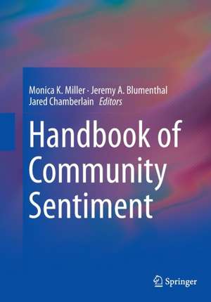 Handbook of Community Sentiment de Monica K. Miller